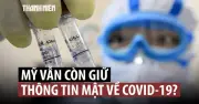 WHO Kêu Gọi Mỹ Chia Sẻ Thông Tin Mật Về Nguồn Gốc COVID-19