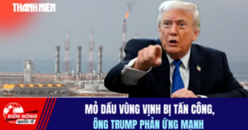 203 Mục Tiêu Bị Tấn Công Mở Màn Vùng Vịnh, Cựu Tổng Thống Trump Phản Ứng Quyết Liệt