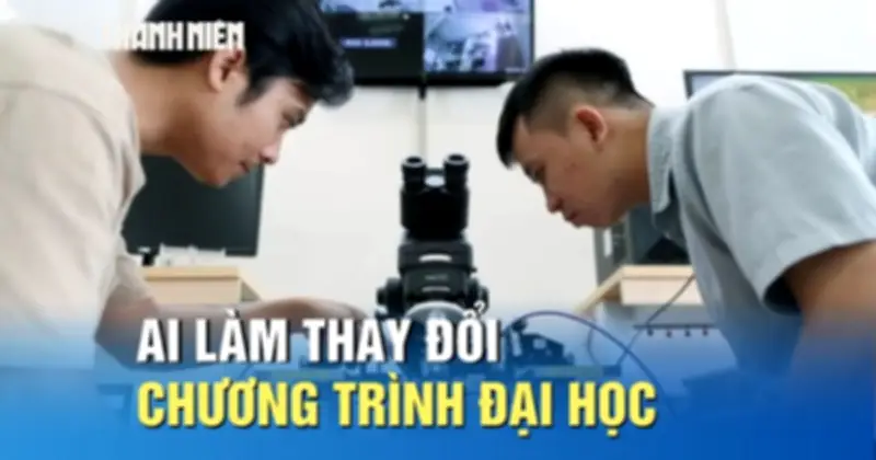 AI làm thay đổi chương trình đào tạo đại học, sinh viên cần lưu ý khi đăng ký