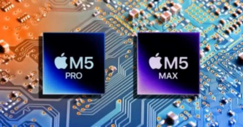 Apple M5 Pro và M5 Max: Vi kiến trúc mới vượt trội hiệu năng và tiết kiệm điện