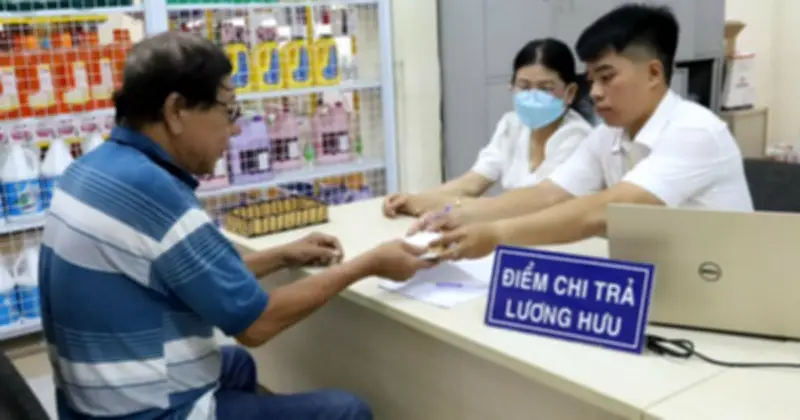 Bộ Nội vụ đề xuất tăng lương hưu và trợ cấp từ tháng 7/2026 cho hàng triệu người