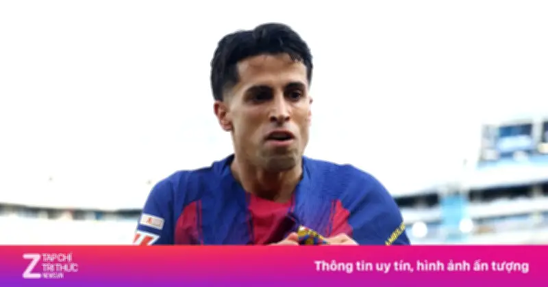 Barcelona và Al Hilal bế tắc vì mâu thuẫn 15 triệu euro trong thương vụ Joao Cancelo