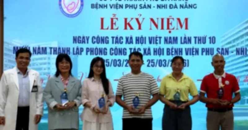 Bệnh viện Phụ sản - Nhi Đà Nẵng: Hành trình 10 năm lan tỏa yêu thương và hỗ trợ bệnh nhân