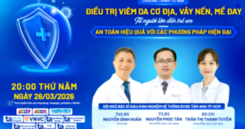 Bệnh viện Tâm Anh TP.HCM tư vấn điều trị viêm da cơ địa, vảy nến, mề đay an toàn