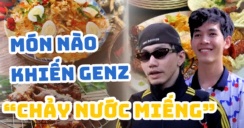 Đặc sản Việt: Từ cái tên 'đáng sợ' đến hương vị gây nghiện và câu chuyện quê hương