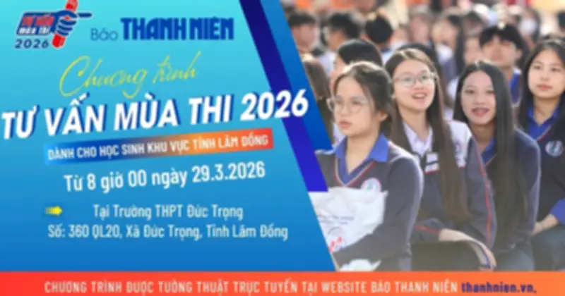 Chương trình tư vấn mùa thi 2026 tại Đức Trọng, Lâm Đồng thu hút đông đảo học sinh