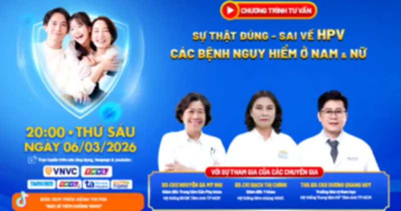 Chuyên gia cảnh báo: HPV không chỉ gây ung thư cổ tử cung mà còn đe dọa cả nam giới và trẻ em