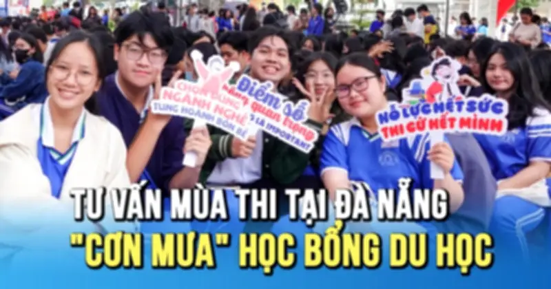 Cơn Mưa Học Bổng Tại Tư Vấn Mùa Thi 2026 Mở Rộng Cánh Cửa Du Học Cho Học Sinh Đà Nẵng