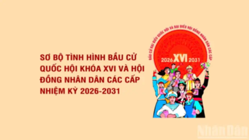 Công bố số liệu sơ bộ tình hình bầu cử đại biểu Quốc hội và HĐND các cấp
