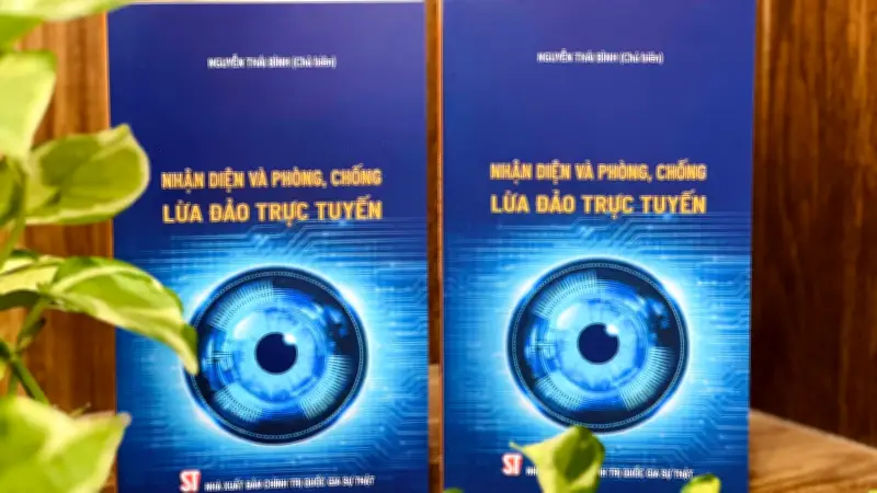 Cuốn Sách Mới Giúp Người Dân Nhận Diện Và Phòng Chống Lừa Đảo Trực Tuyến