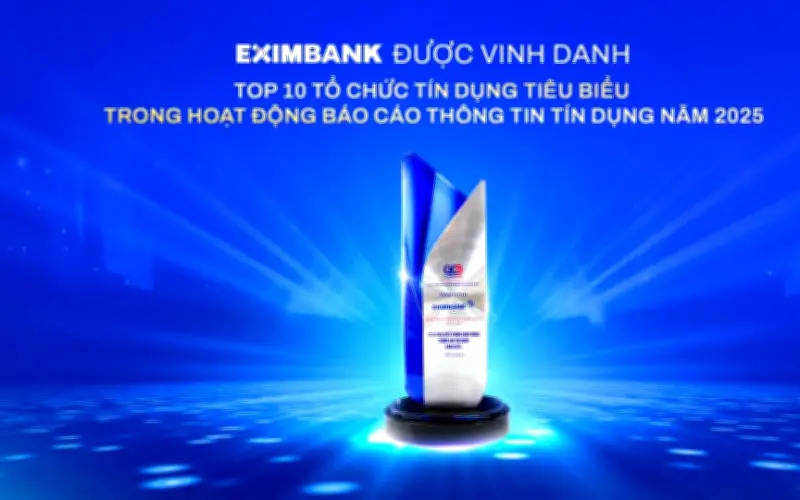 Eximbank Lọt Top 10 Ngân Hàng Báo Cáo Tín Dụng Xuất Sắc Nhất Năm 2025