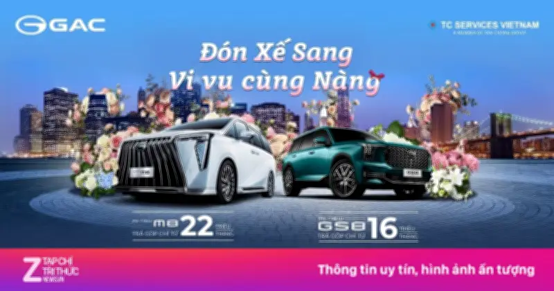 GAC Việt Nam triển khai chương trình ưu đãi đặc biệt 'Đón xế sang - vi vu cùng nàng' trong tháng 3