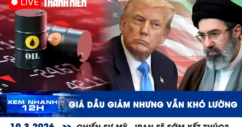 Giá dầu giảm nhưng vẫn khó lường, chiến sự Mỹ - Iran có thể sớm kết thúc