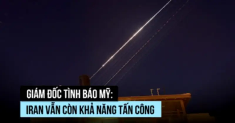 Giám đốc Tình báo Mỹ Tulsi Gabbard cảnh báo Iran vẫn đe dọa lợi ích Mỹ sau chiến dịch