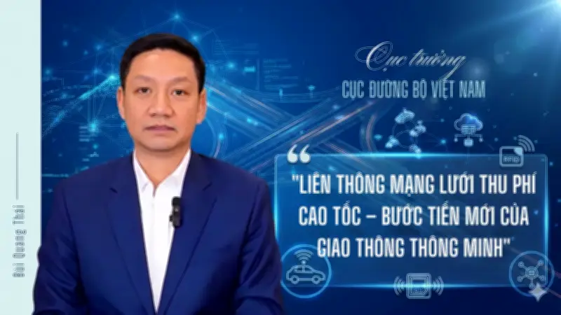 Hệ thống thu phí cao tốc Bắc-Nam chính thức vận hành, đánh dấu bước tiến chuyển đổi số