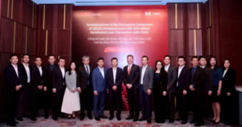 Hạ Tầng GELEX Hoàn Tất Khoản Vay Hợp Vốn 200 Triệu USD, Khẳng Định Vị Thế Quốc Tế