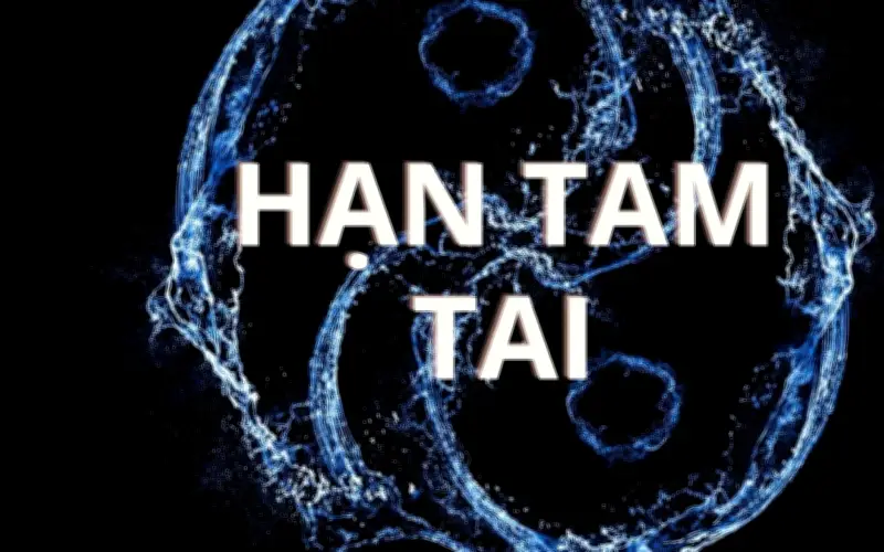 Hạn Tam Tai Là Gì? Năm 2025, 2028, 2031 Là Năm Nặng Nhất Cần Lưu Ý