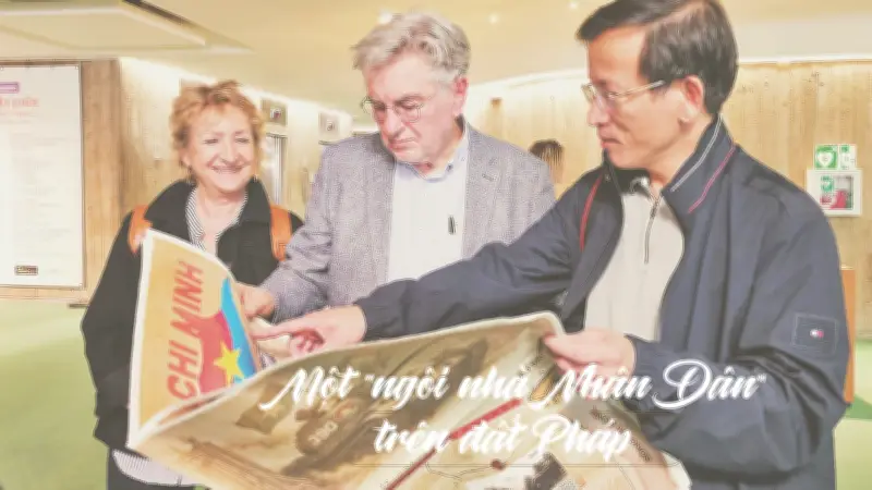 Hành trình 28 năm của phóng viên Báo Nhân Dân tại Pháp: Từ '4 không' đến 'ngôi nhà Nhân Dân'