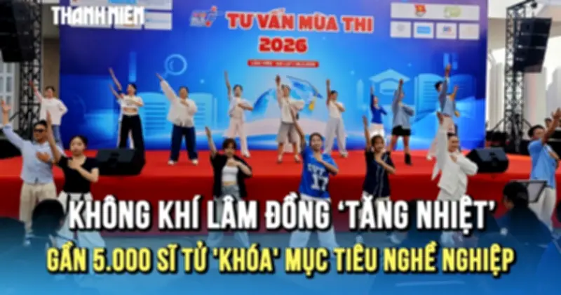 Hành trình Tư vấn mùa thi 2026 khép lại tại Lâm Đồng, tiếp sức cho gần 5.000 sĩ tử