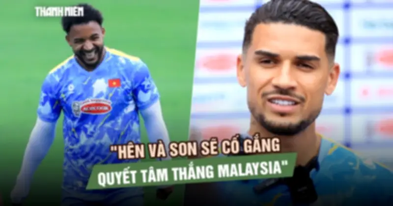 Đỗ Hoàng Hên tập cùng đội tuyển Việt Nam: 'Hên và Son quyết thắng Malaysia'