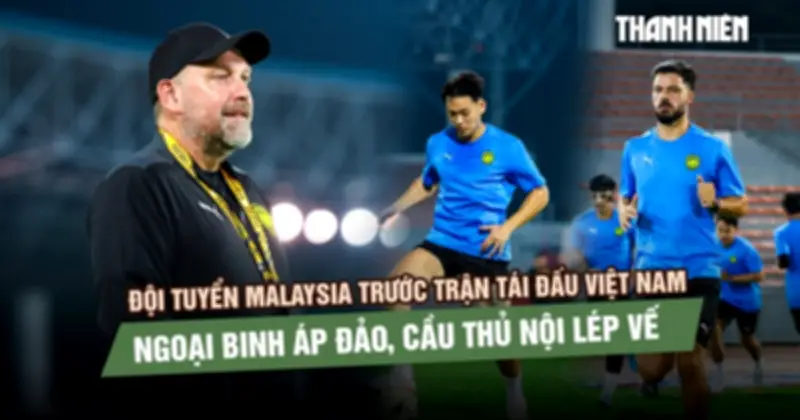 Đội tuyển Malaysia trước trận tái đấu Việt Nam: Ngoại binh áp đảo, cầu thủ nội lép vế