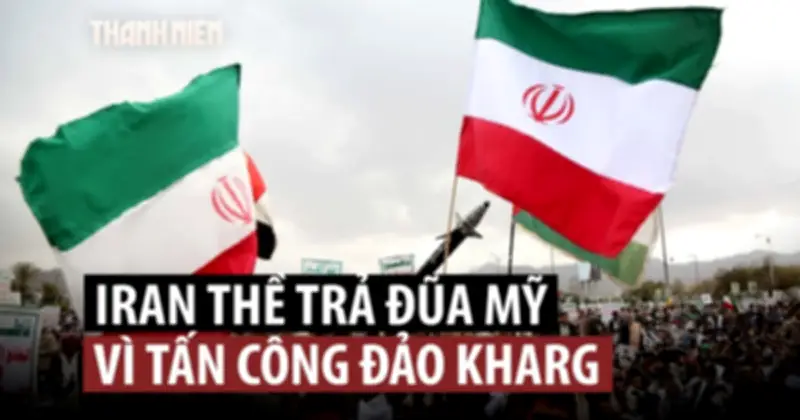 Iran đe dọa leo thang chiến sự Trung Đông, nhắm mục tiêu cơ sở liên quan Mỹ sau vụ tấn công đảo Kharg