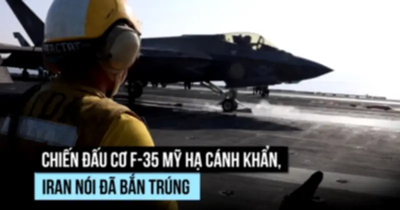 Iran Tuyên Bố Bắn Trúng Chiến Đấu Cơ F-35 Của Mỹ, Căng Thẳng Leo Thang