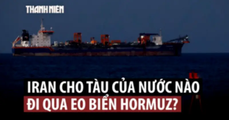 Iran Tuyên Bố Cấm Tàu Mỹ, Israel Qua Eo Biển Hormuz