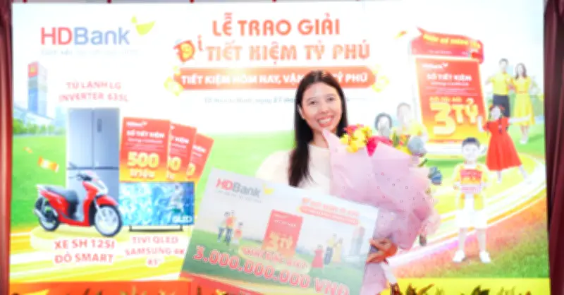 Khách hàng Lê Quang Hạnh Phúc trúng giải đặc biệt 3 tỷ đồng từ chương trình Tiết kiệm Tỷ phú của HDBank