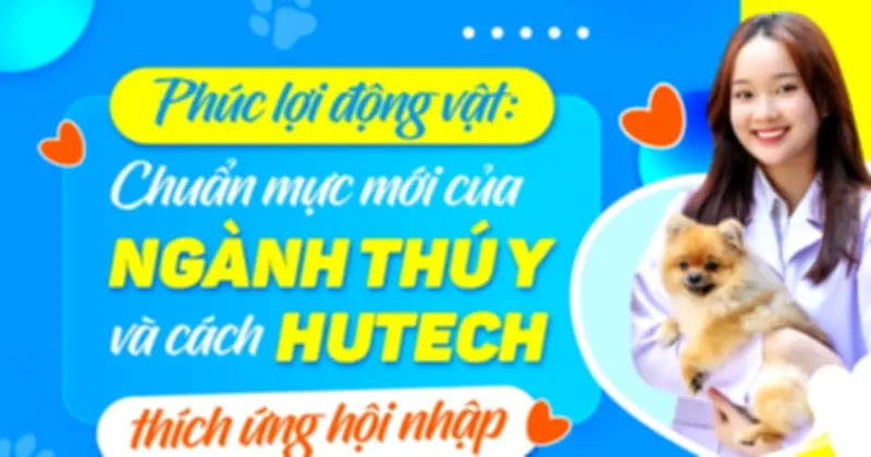 Khoa Thú y tích hợp phúc lợi động vật vào đào tạo, mở rộng cơ hội quốc tế