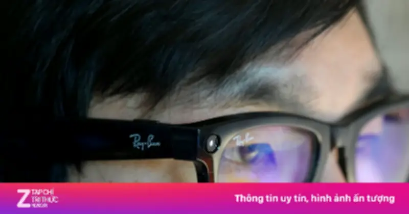 Kính AI của Zuckerberg 'nhìn trộm' phòng ngủ: Bê bối quyền riêng tư toàn cầu