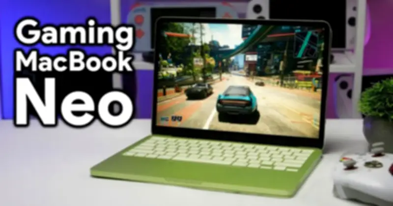 MacBook Neo giá rẻ chơi game AAA ấn tượng, nhưng giả lập gặp hạn chế RAM