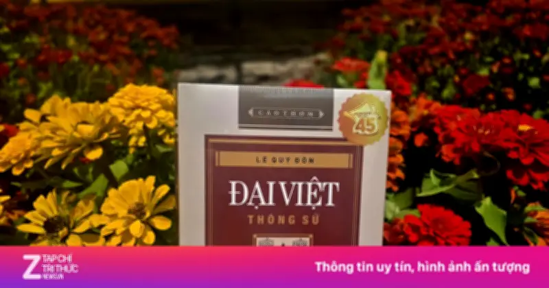 Ấn bản đặc biệt Đại Việt thông sử ra mắt nhân 300 năm ngày sinh Lê Quý Đôn