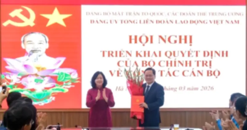 Ông Nguyễn Anh Tuấn được chỉ định giữ chức Bí thư Đảng ủy Tổng LĐLĐ Việt Nam nhiệm kỳ 2025-2030