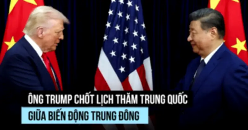 Ông Trump công bố ngày thăm Trung Quốc, tăng cường hợp tác kinh tế
