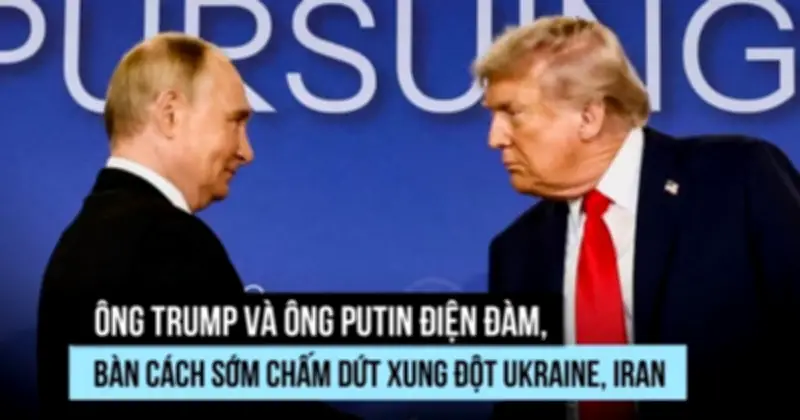 Ông Trump Điện Đàm Với Ông Putin, Thảo Luận Xung Đột Ukraine Và Iran