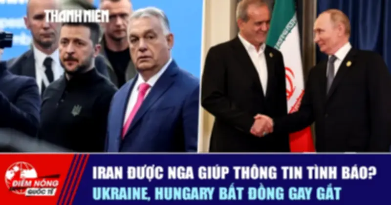 Ngày 83 Chiến Sự: Iran Được Nga Hỗ Trợ, Tình Báo Ukraine Bị Rò Rỉ, Hungary Bất Đồng Gay Gắt