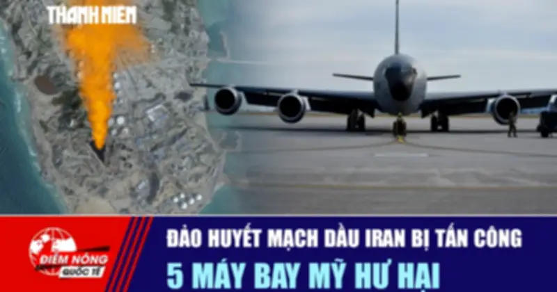 Đảo Huyết Mạch Dầu Iran Bị Tấn Công, 5 Máy Bay Mỹ Hư Hại Trong Ngày 15/3