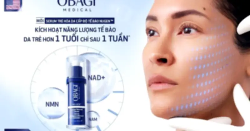 Obagi Ra Mắt Serum NU-GEN™: Bước Đột Phá Trẻ Hóa Da Từ Cấp Độ Tế Bào Tại Việt Nam