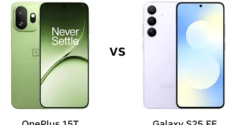 OnePlus 15T vs Galaxy S25 FE: Cuộc chiến giữa hiệu năng khủng và trải nghiệm cân bằng