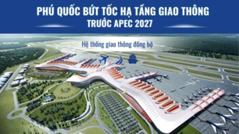 Phú Quốc đẩy mạnh hoàn thiện hạ tầng giao thông phục vụ APEC 2027 và phát triển bền vững