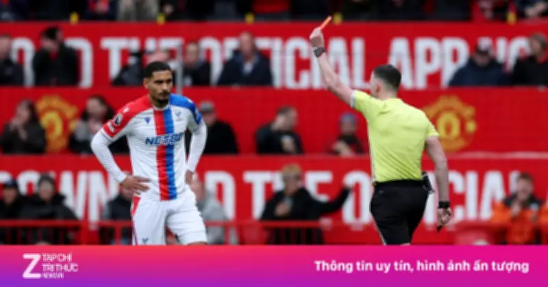 Premier League Làm Rõ Tranh Cãi Thẻ Đỏ Trong Trận MU Thắng Crystal Palace