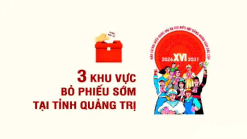 Quảng Trị: Ba khu vực bỏ phiếu sớm với hơn 1.000 cử tri tham gia