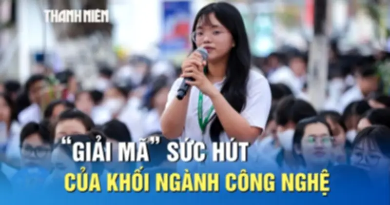 Sức hút khối ngành công nghệ: Khoa học máy tính và điện điện tử dẫn đầu xu hướng tuyển sinh