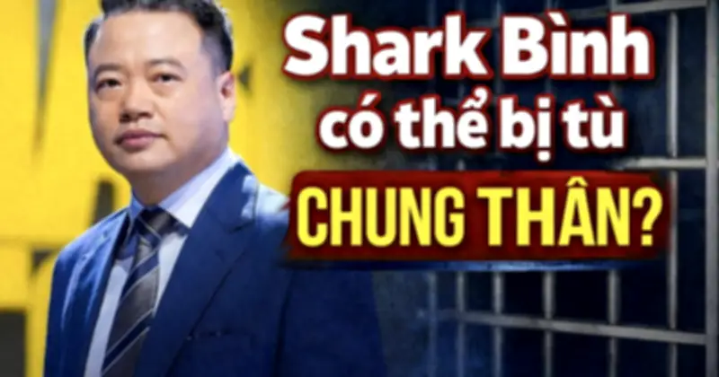 Shark Bình đối diện án chung thân vì loạt sai phạm tiền số và tài chính