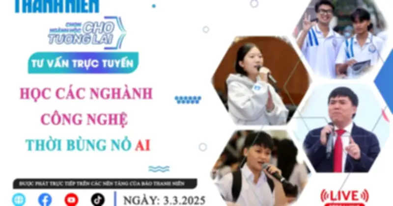 Tư vấn trực tuyến: Học ngành công nghệ thời bùng nổ AI - Phần 2