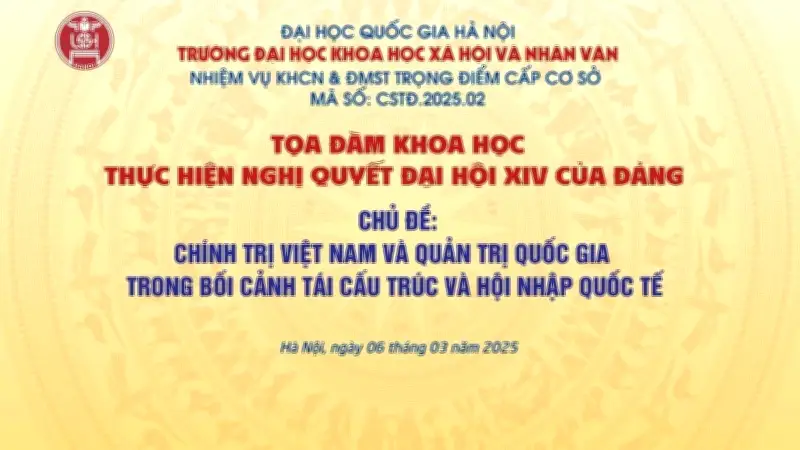 Tọa đàm khoa học tại Hà Nội bàn về quản trị quốc gia trong bối cảnh mới