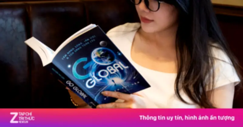 Tác giả Nguyễn Phi Vân chỉ ra 4 năng lực trụ cột giúp giới trẻ Việt Nam vươn ra toàn cầu