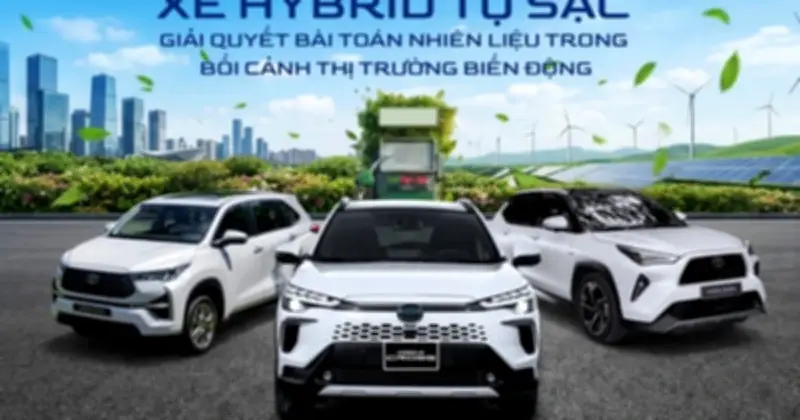 Thị trường ô tô Việt khởi sắc, xe Hybrid nổi lên nhờ ưu đãi và giá xăng biến động