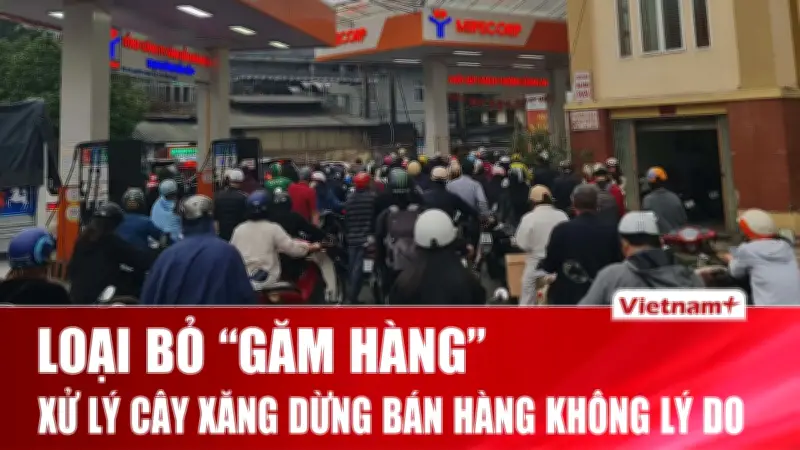 Tin nóng 60s 9/3: Xử lý găm xăng, vàng lao dốc, tai nạn tàu hỏa ở Hà Nội